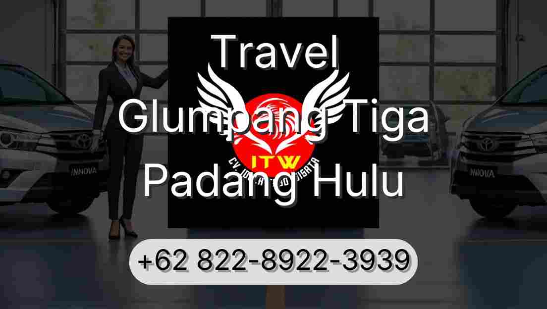 Travel Glumpang Tiga Padang Hulu
