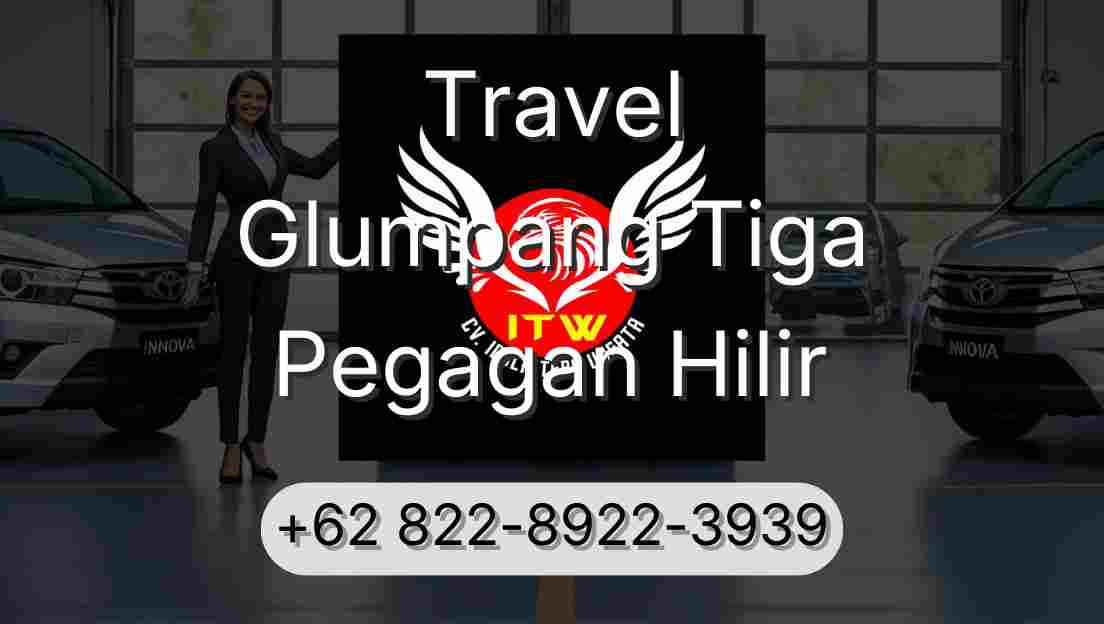 Travel Glumpang Tiga Pegagan Hilir