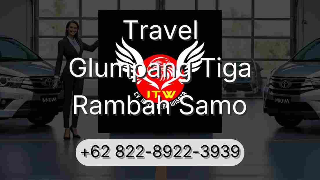 Travel Glumpang Tiga Rambah Samo