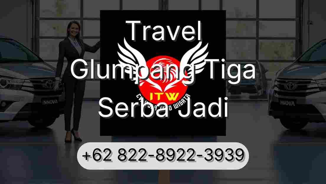 Travel Glumpang Tiga Serba Jadi