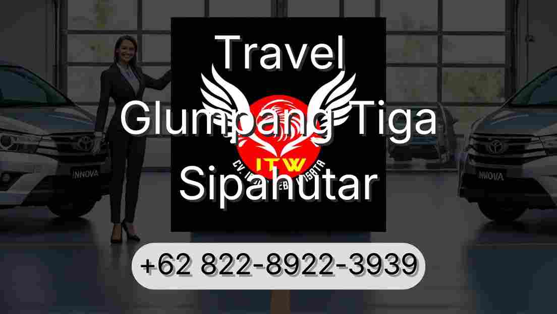 Travel Glumpang Tiga Sipahutar