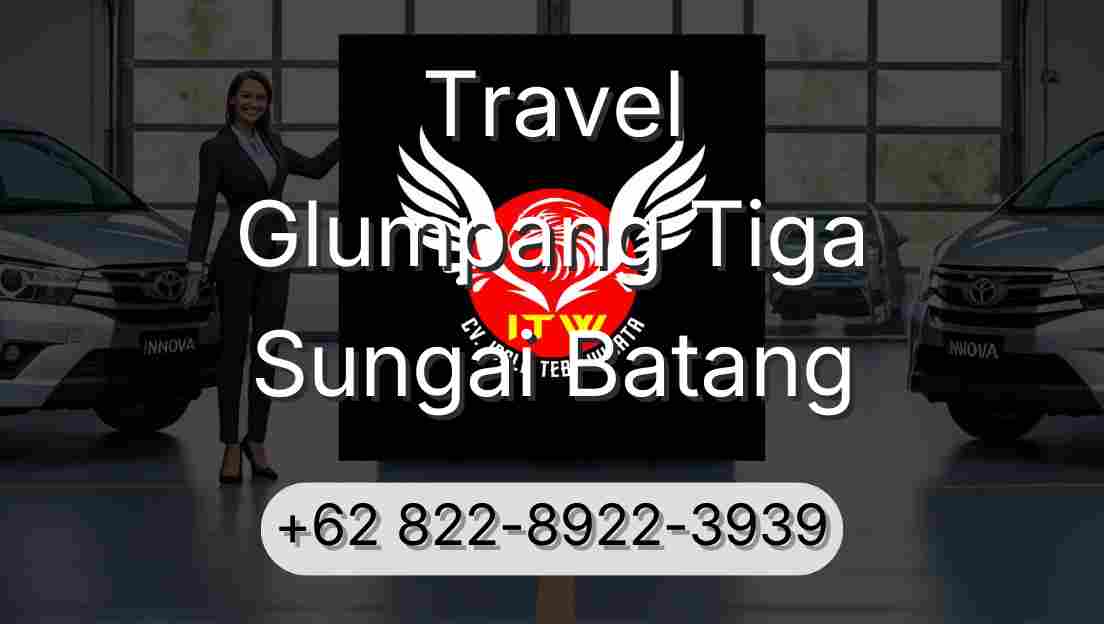 Travel Glumpang Tiga Sungai Batang