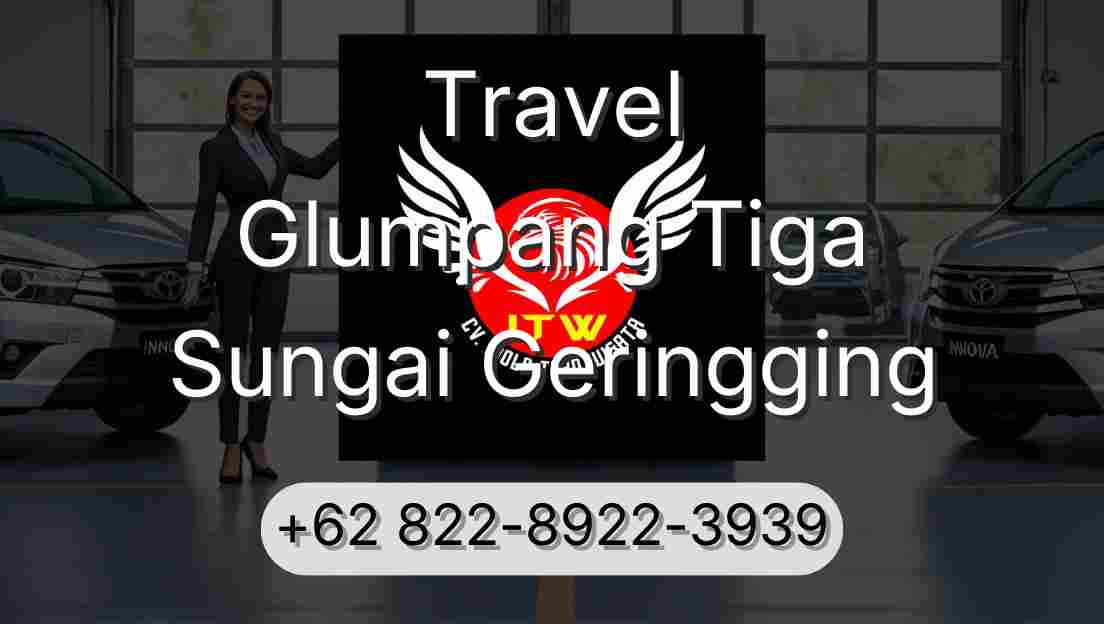 Travel Glumpang Tiga Sungai Geringging