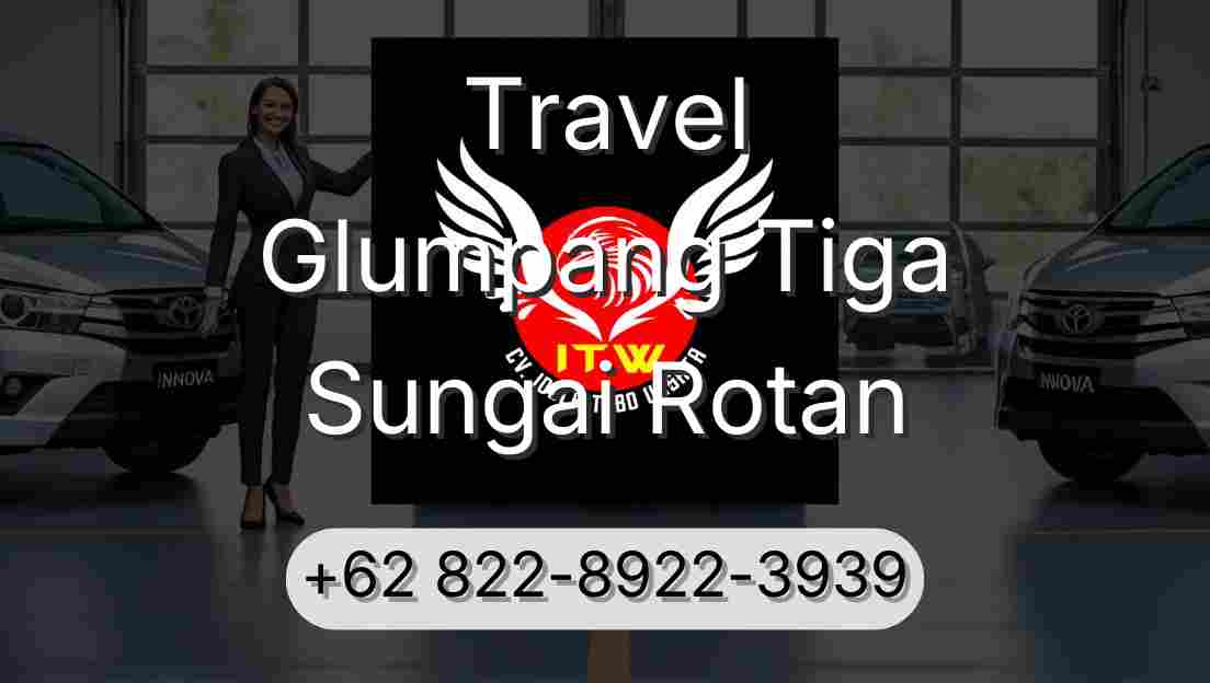 Travel Glumpang Tiga Sungai Rotan
