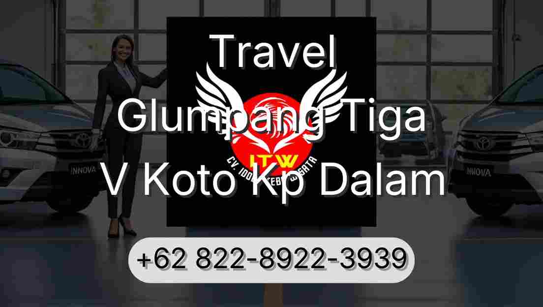 Travel Glumpang Tiga V Koto Kp Dalam