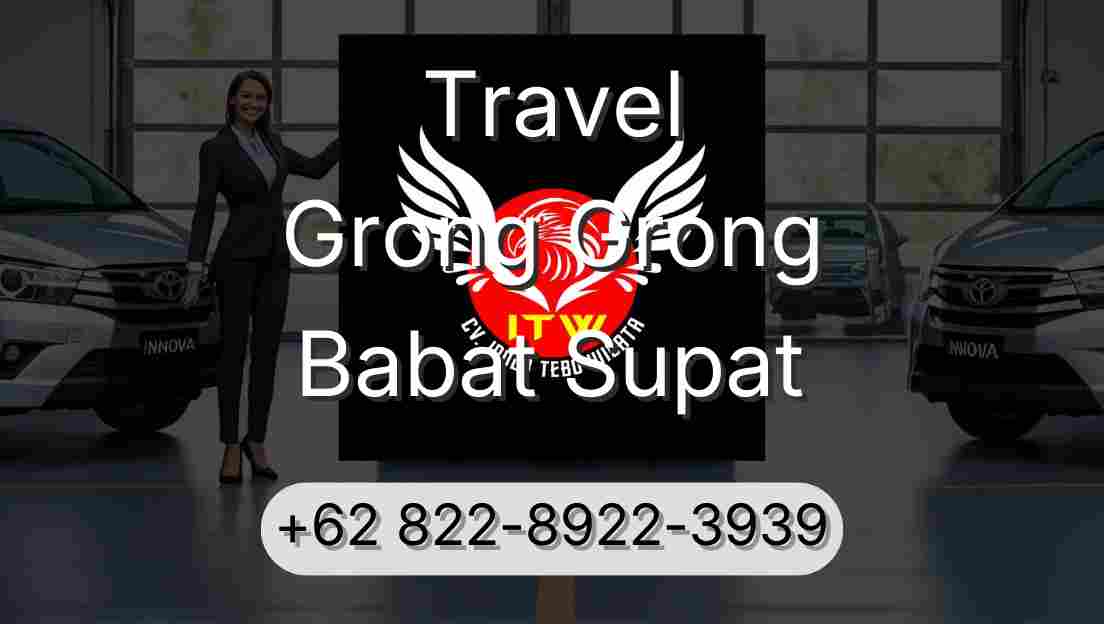 Travel Grong Grong Babat Supat