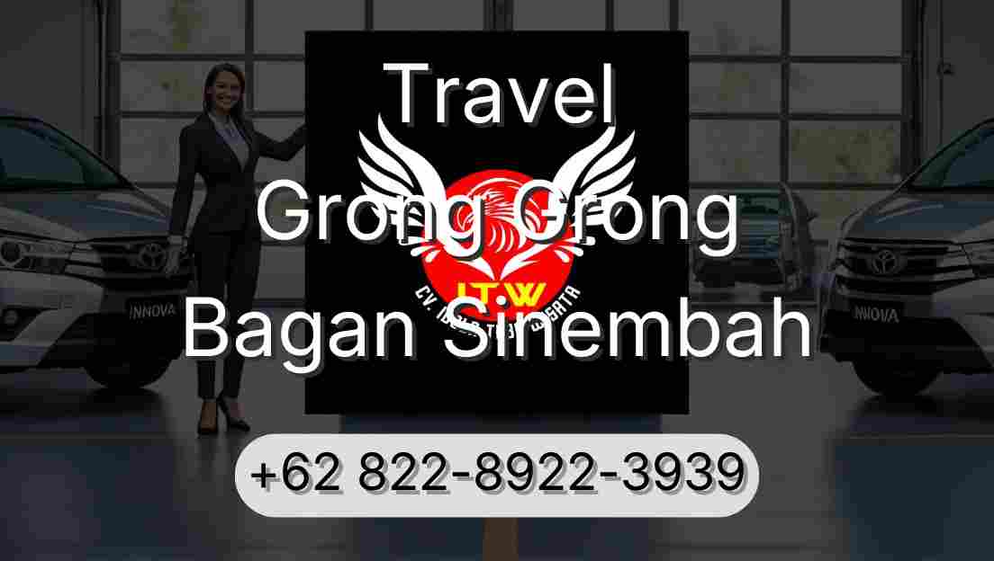 Travel Grong Grong Bagan Sinembah