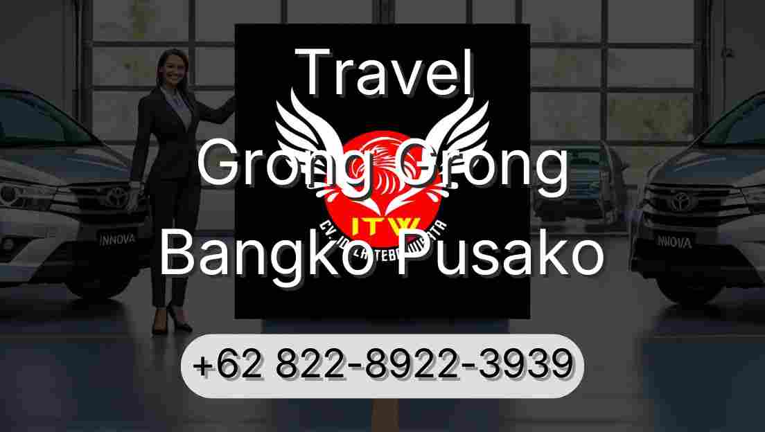 Travel Grong Grong Bangko Pusako