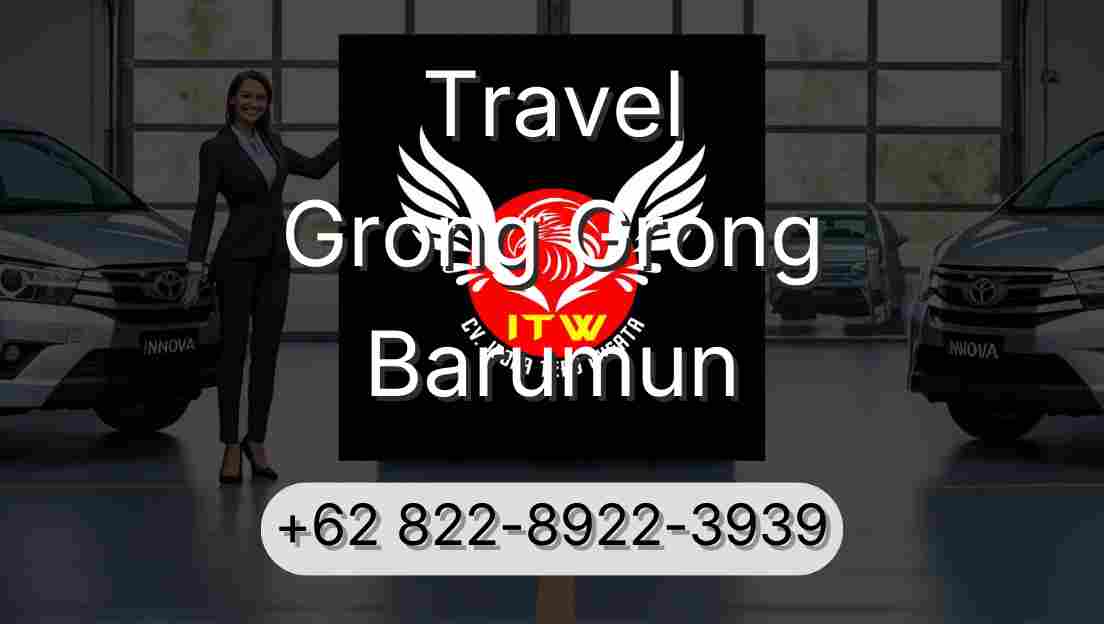 Travel Grong Grong Barumun