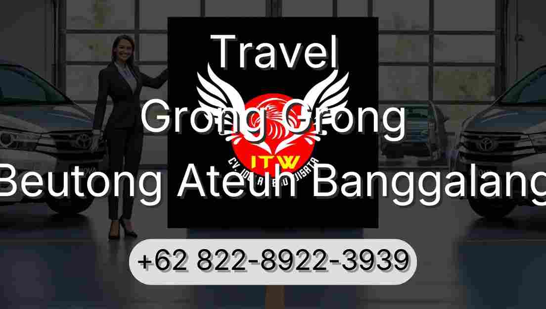 Travel Grong Grong Beutong Ateuh Banggalang