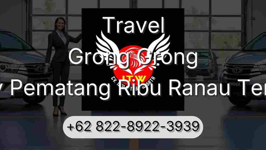 Travel Grong Grong Buay Pematang Ribu Ranau Tengah
