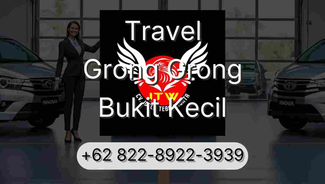 Travel Grong Grong Bukit Kecil
