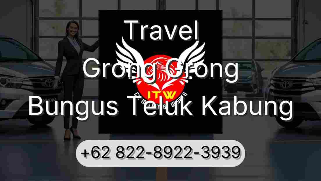 Travel Grong Grong Bungus Teluk Kabung