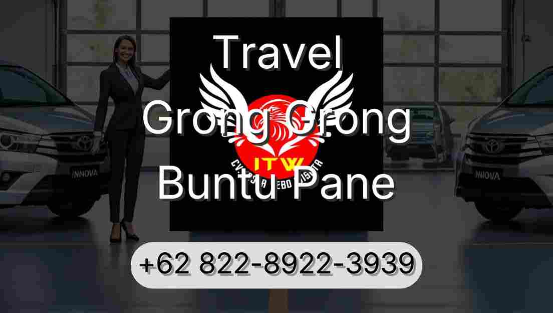 Travel Grong Grong Buntu Pane