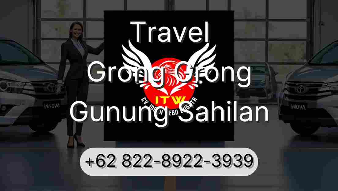 Travel Grong Grong Gunung Sahilan