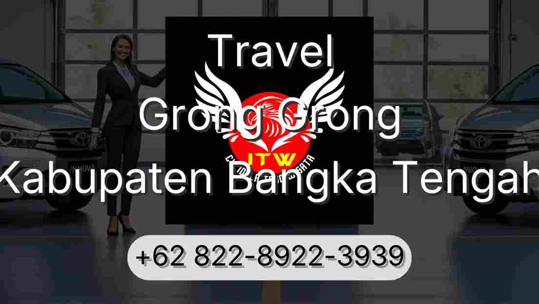 Travel Grong Grong Kabupaten Bangka Tengah