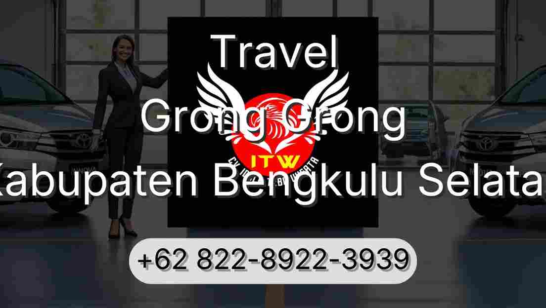 Travel Grong Grong Kabupaten Bengkulu Selatan