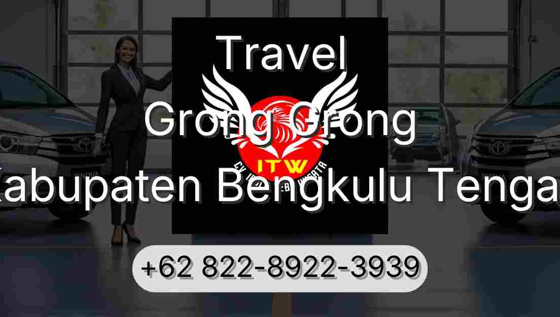 Travel Grong Grong Kabupaten Bengkulu Tengah