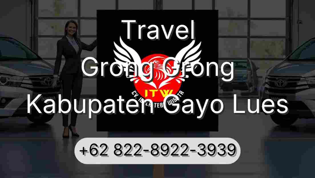 Travel Grong Grong Kabupaten Gayo Lues