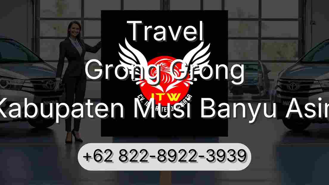 Travel Grong Grong Kabupaten Musi Banyu Asin