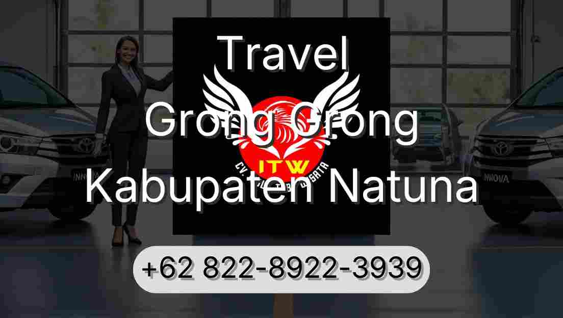 Travel Grong Grong Kabupaten Natuna