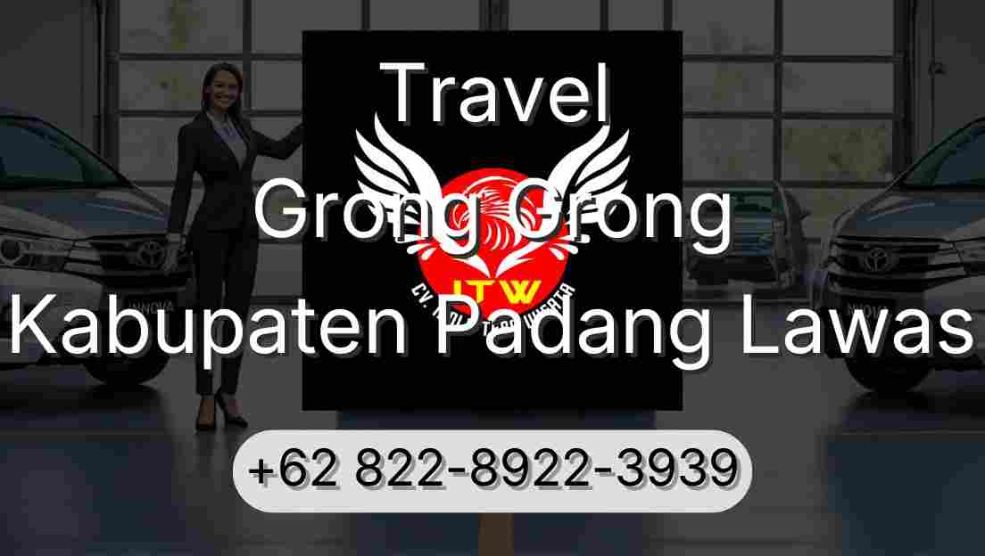Travel Grong Grong Kabupaten Padang Lawas