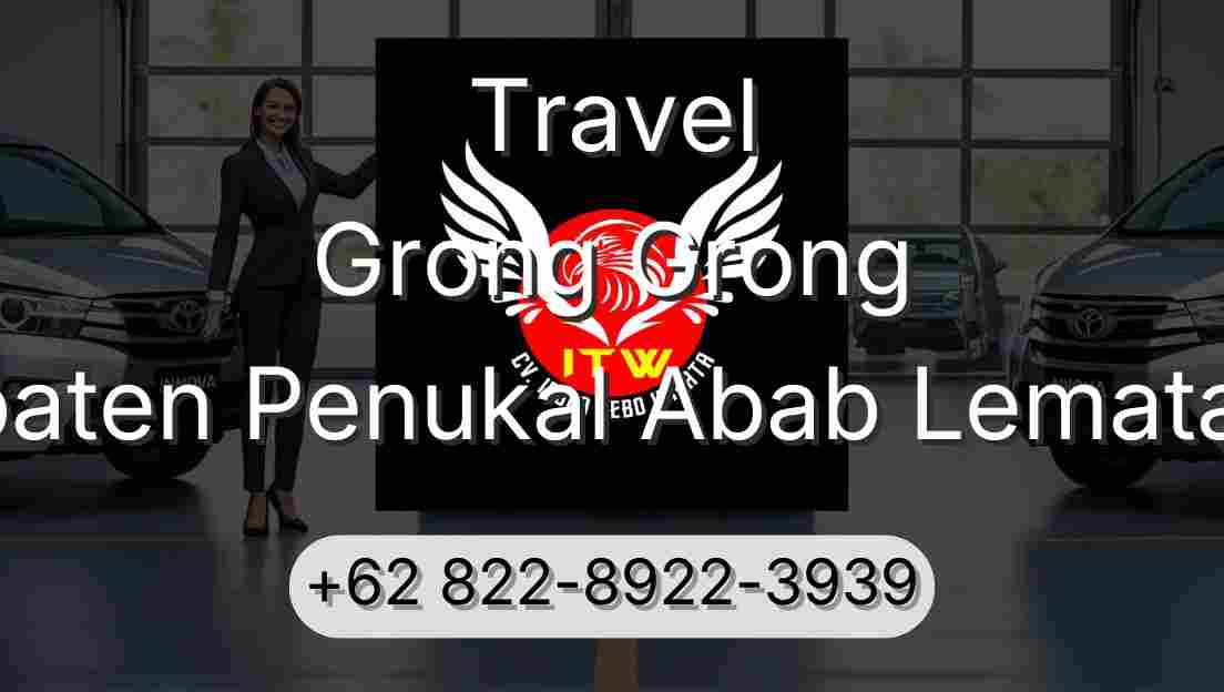 Travel Grong Grong Kabupaten Penukal Abab Lematang Ilir