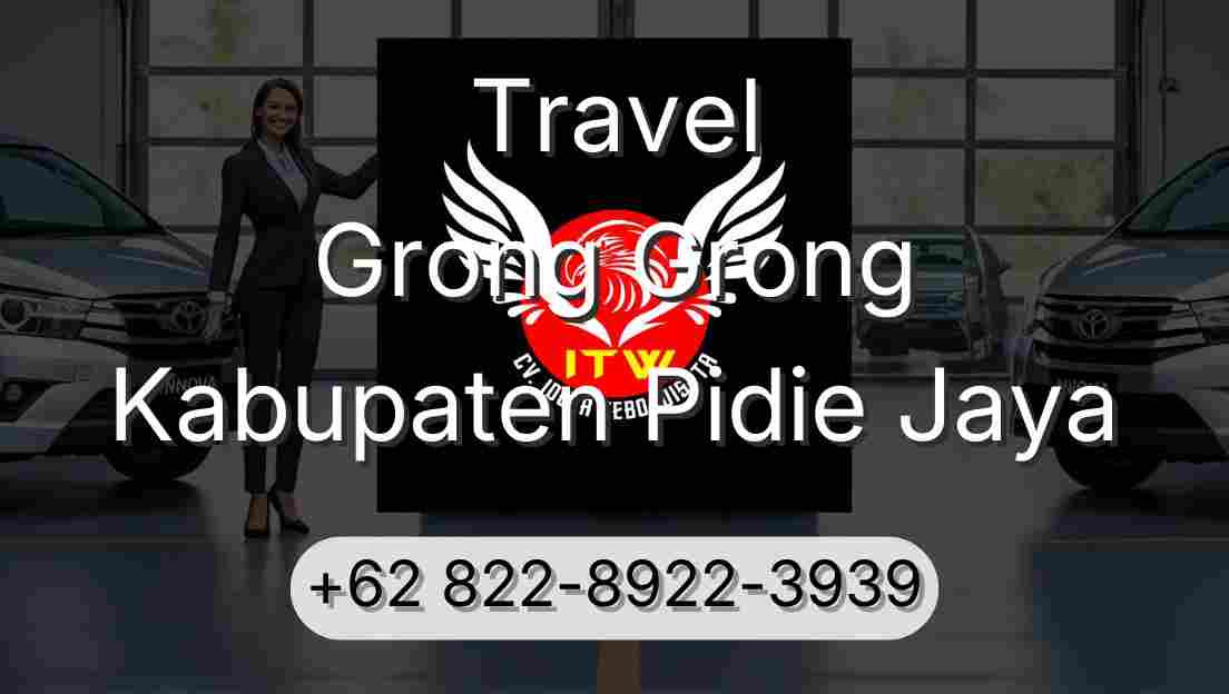 Travel Grong Grong Kabupaten Pidie Jaya