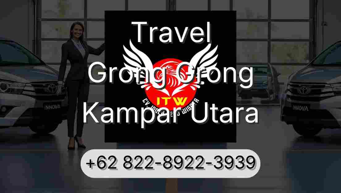 Travel Grong Grong Kampar Utara