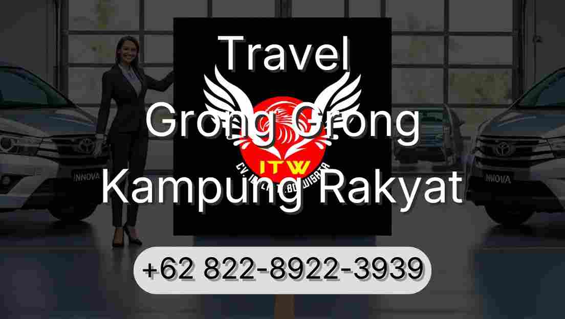 Travel Grong Grong Kampung Rakyat