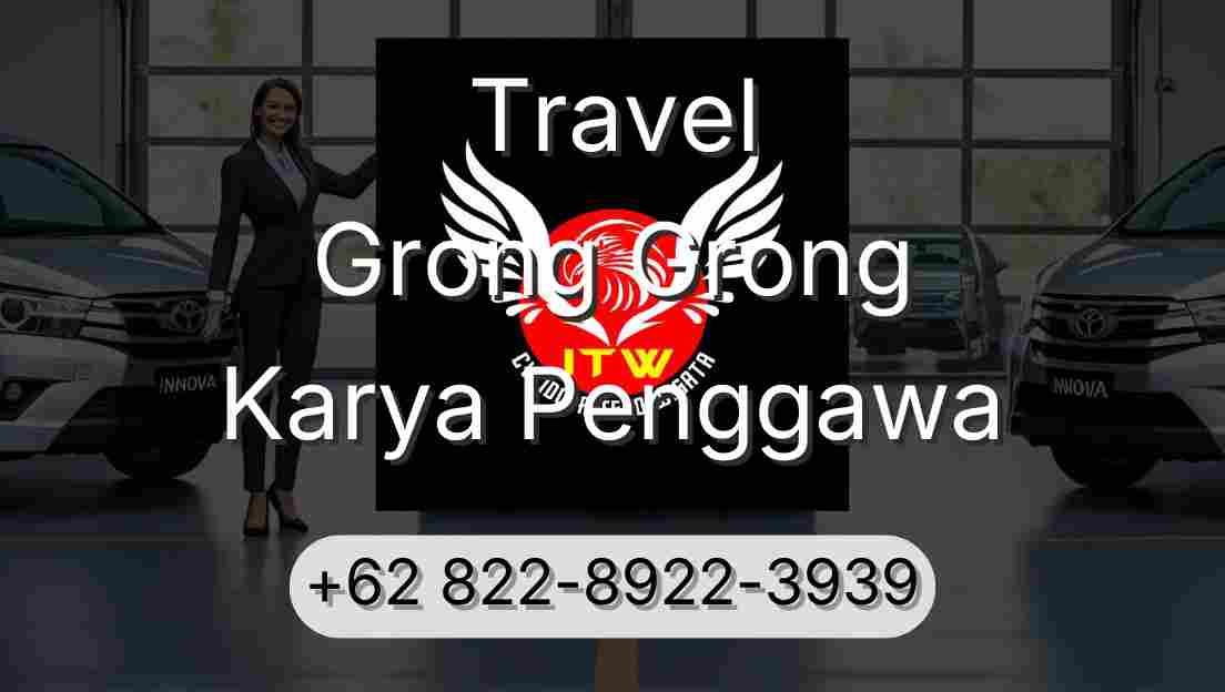 Travel Grong Grong Karya Penggawa