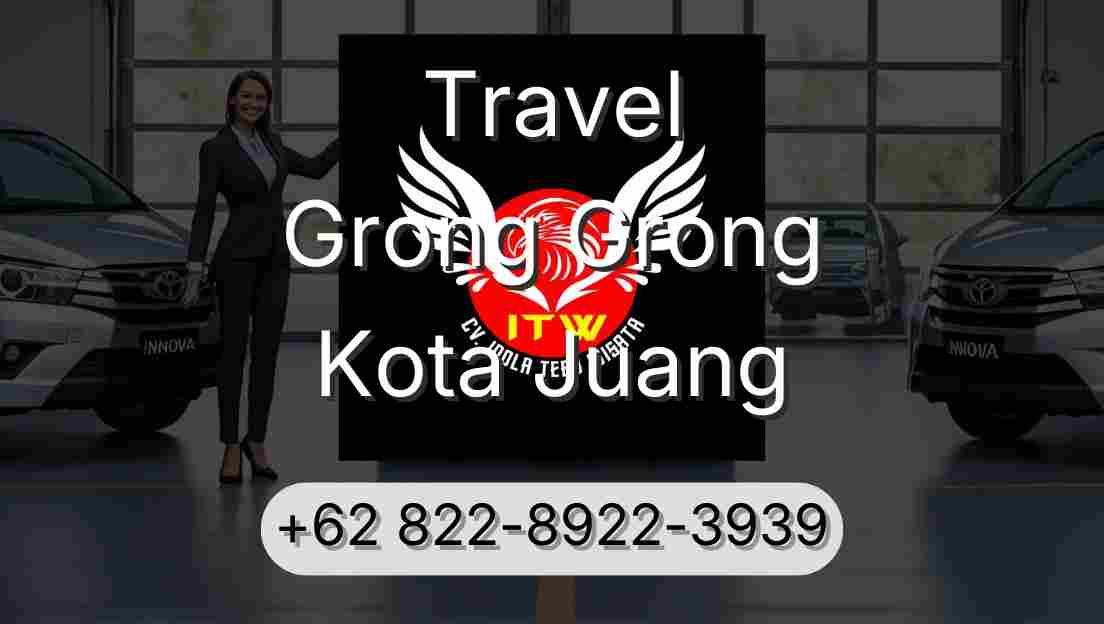 Travel Grong Grong Kota Juang
