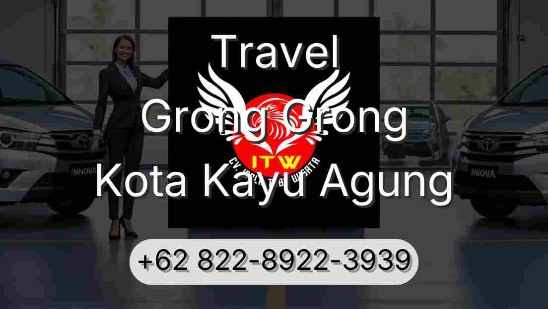 Travel Grong Grong Kota Kayu Agung
