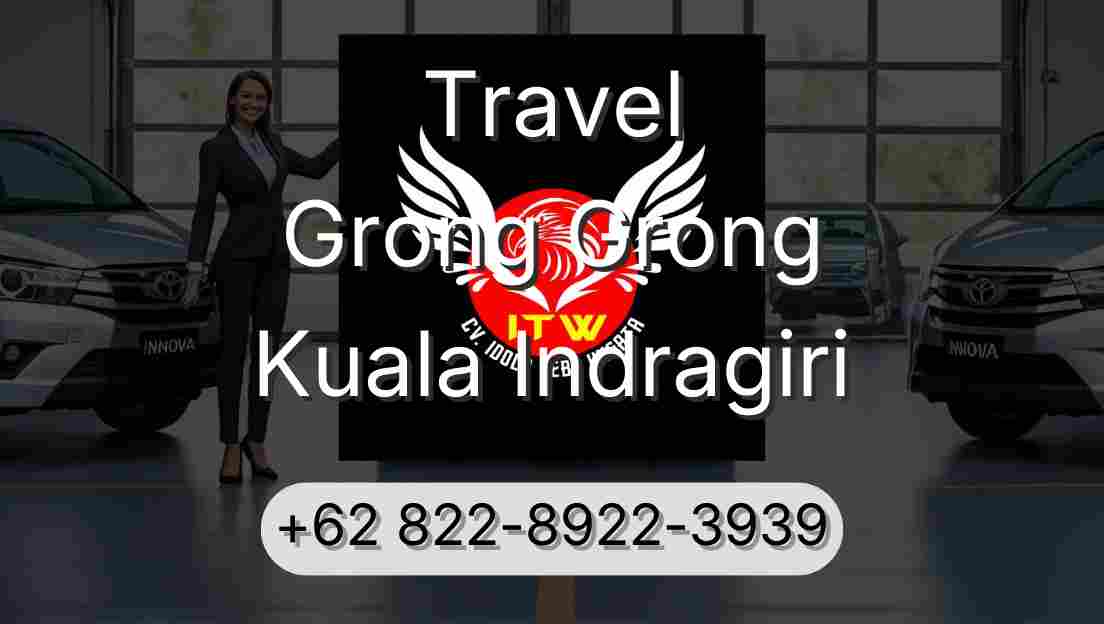 Travel Grong Grong Kuala Indragiri