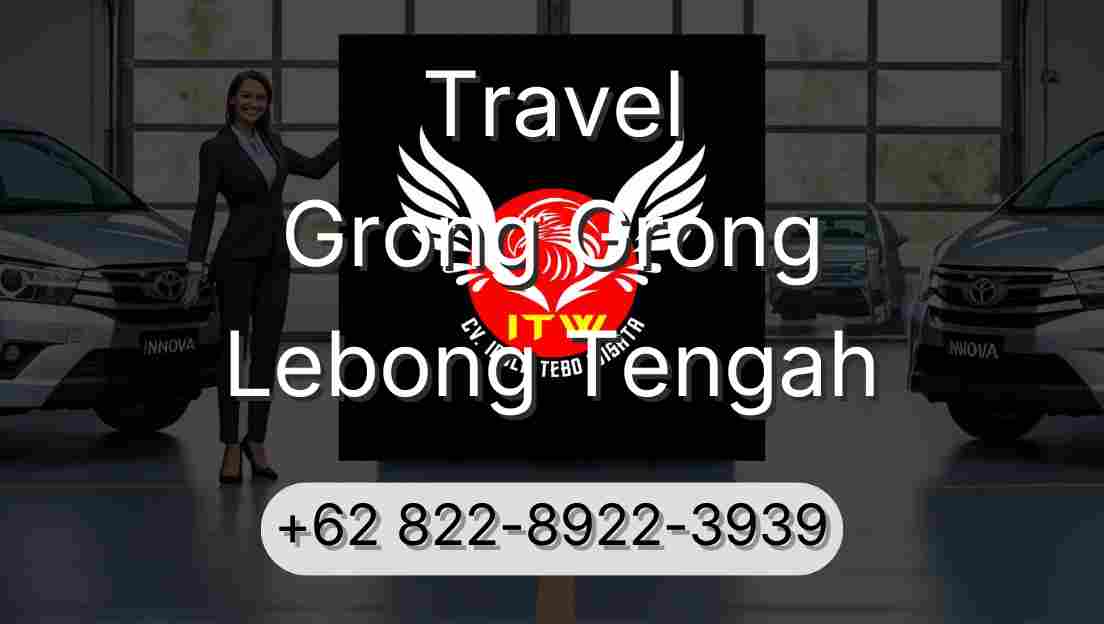 Travel Grong Grong Lebong Tengah