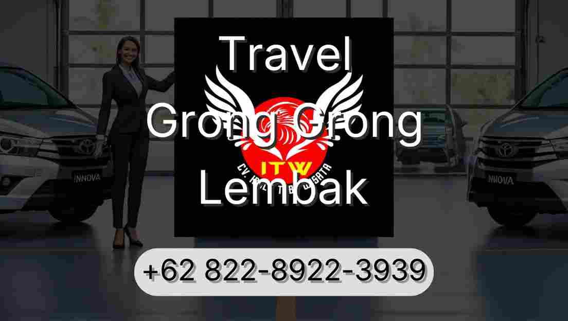 Travel Grong Grong Lembak