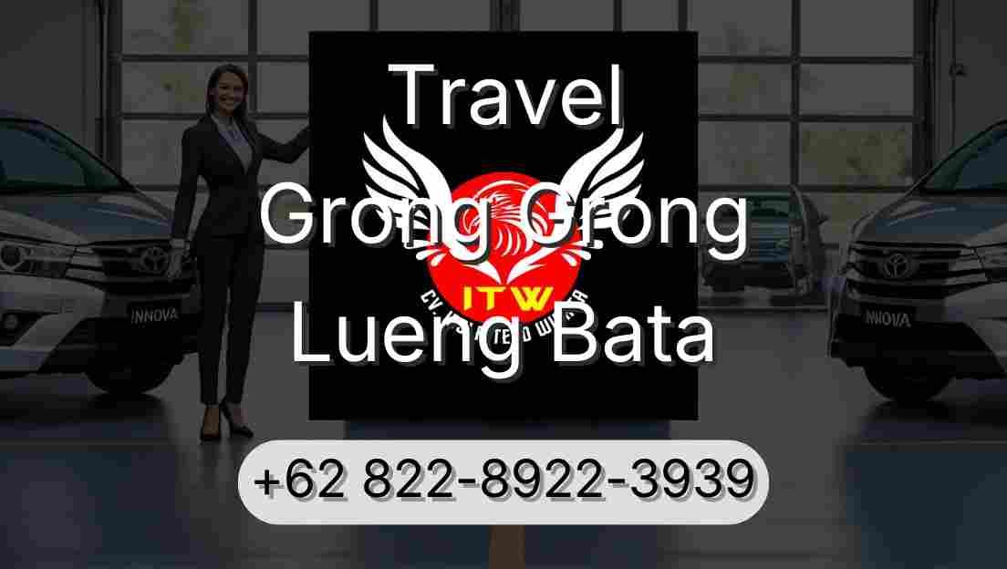 Travel Grong Grong Lueng Bata