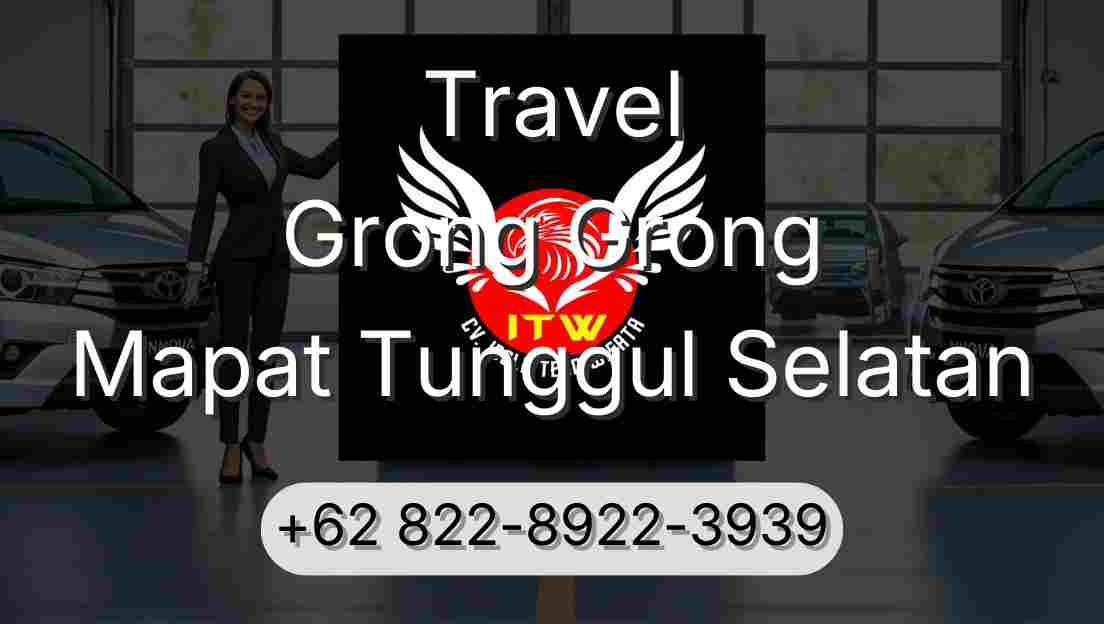 Travel Grong Grong Mapat Tunggul Selatan