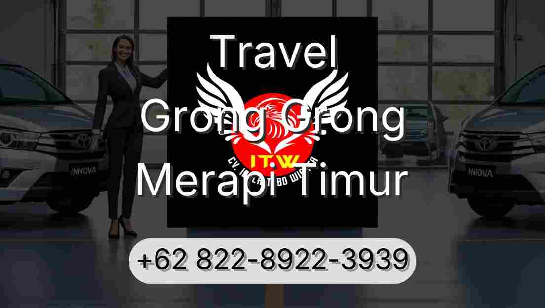 Travel Grong Grong Merapi Timur