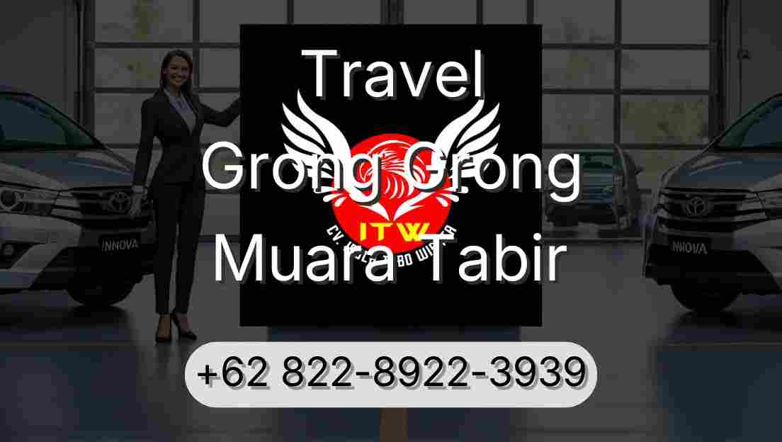 Travel Grong Grong Muara Tabir
