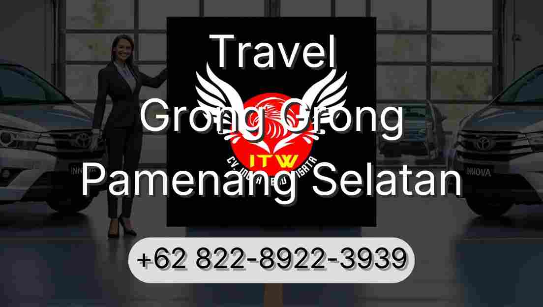 Travel Grong Grong Pamenang Selatan