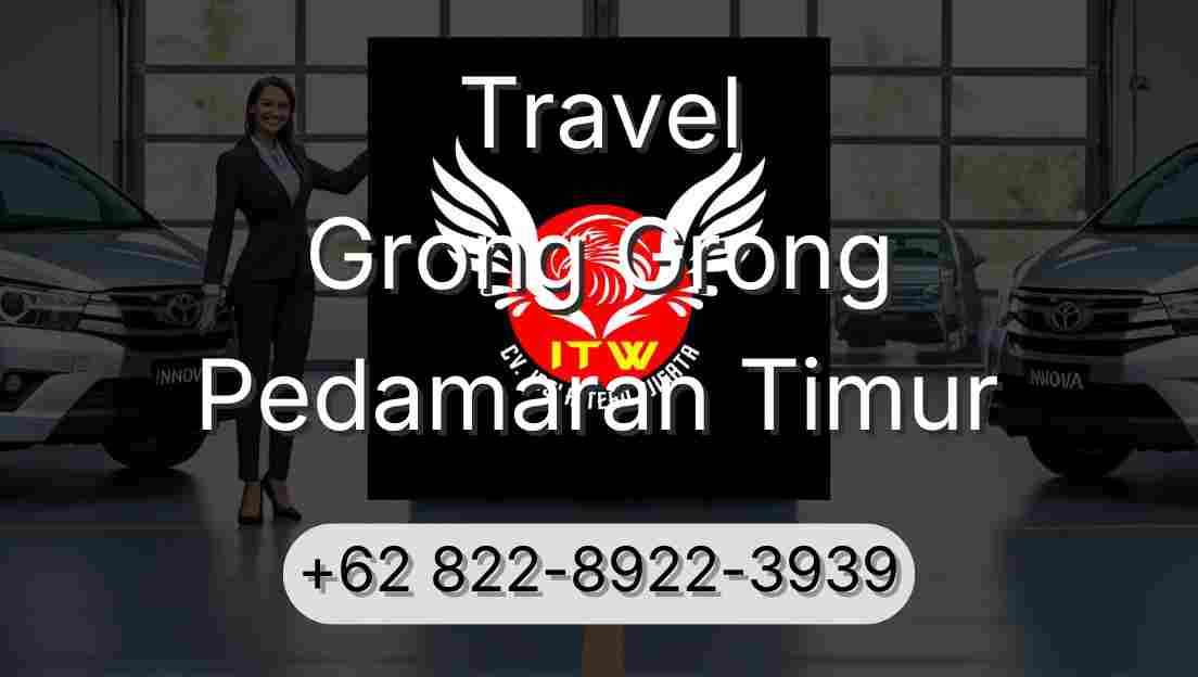 Travel Grong Grong Pedamaran Timur