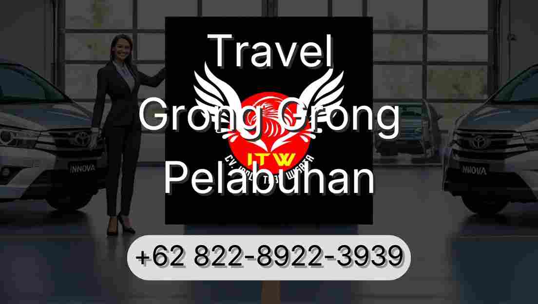 Travel Grong Grong Pelabuhan