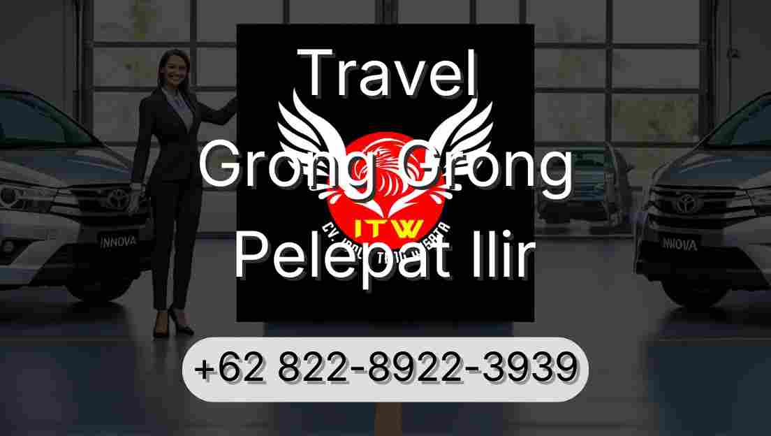 Travel Grong Grong Pelepat Ilir