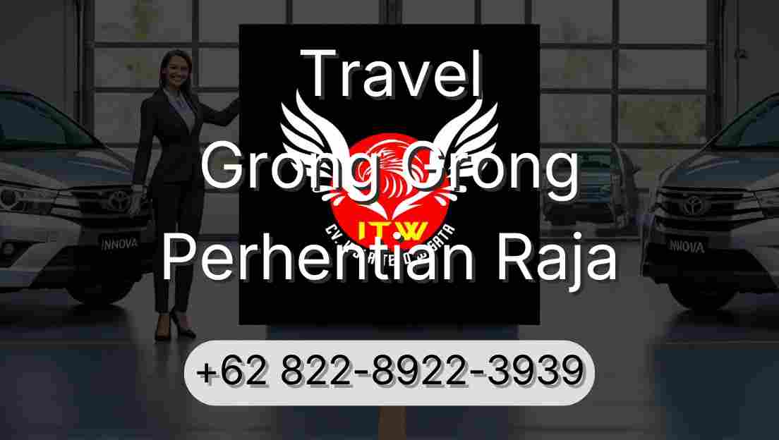 Travel Grong Grong Perhentian Raja