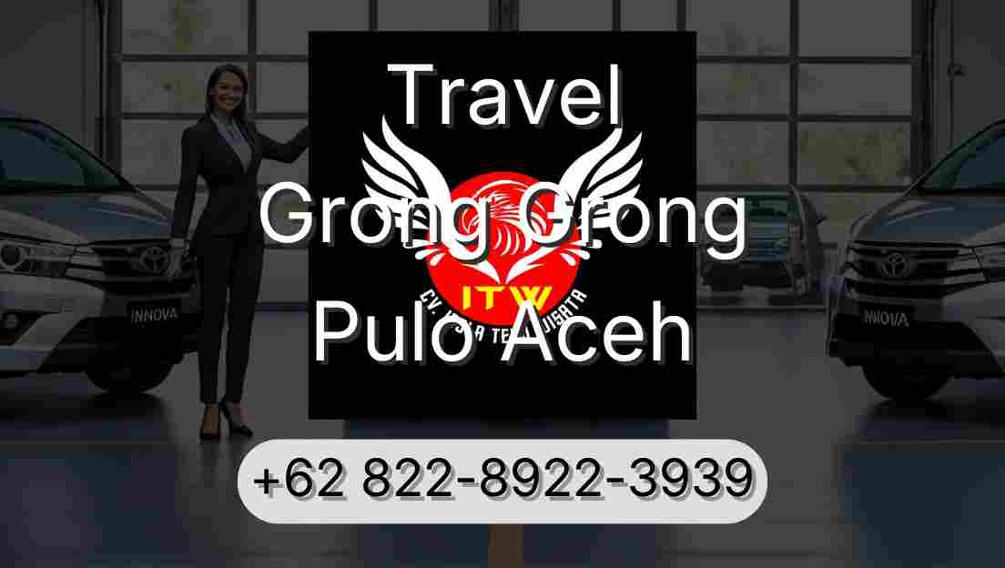 Travel Grong Grong Pulo Aceh