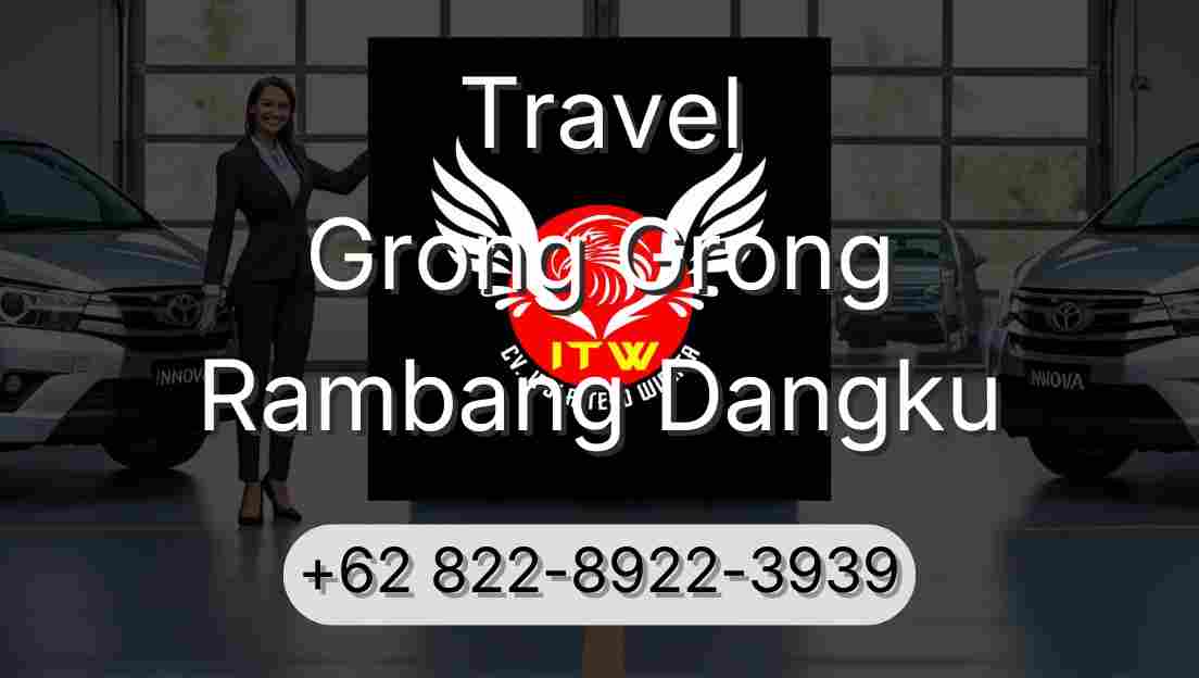 Travel Grong Grong Rambang Dangku