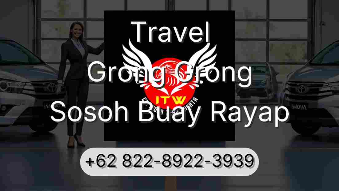 Travel Grong Grong Sosoh Buay Rayap