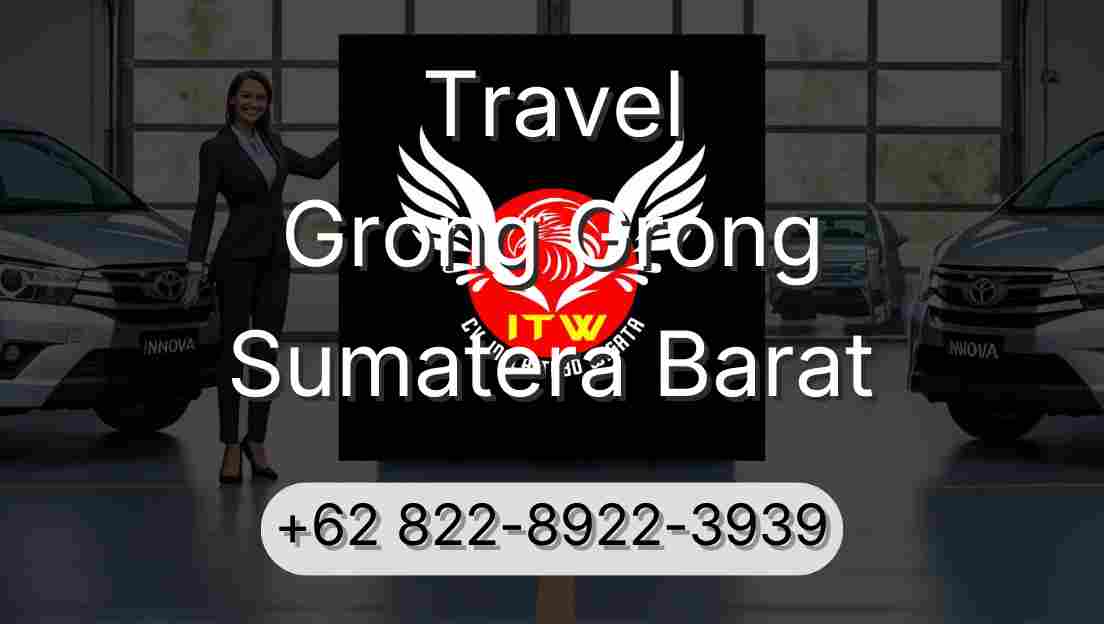 Travel Grong Grong Sumatera Barat