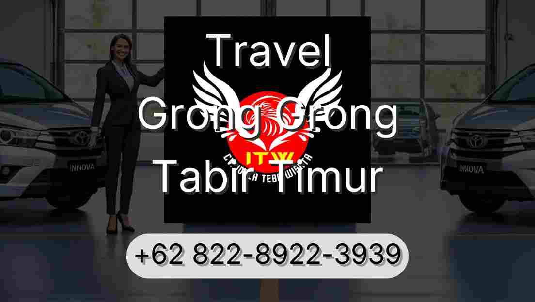 Travel Grong Grong Tabir Timur
